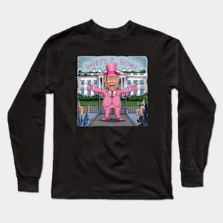 Trump Pink Daddys Home 2024 Long Sleeve T-Shirt